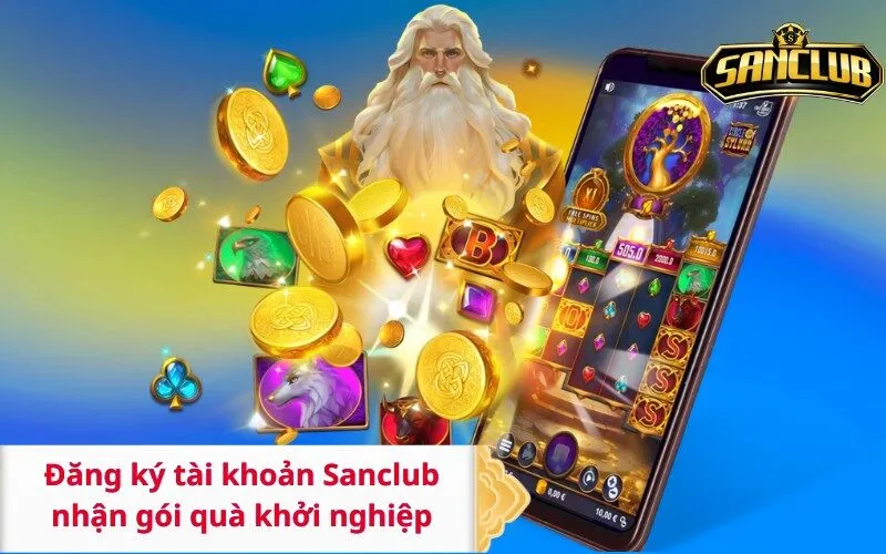 Đăng ký tài khoản Sanclub nhận gói quà khởi nghiệp